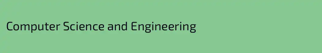 Computer Science and Engineering